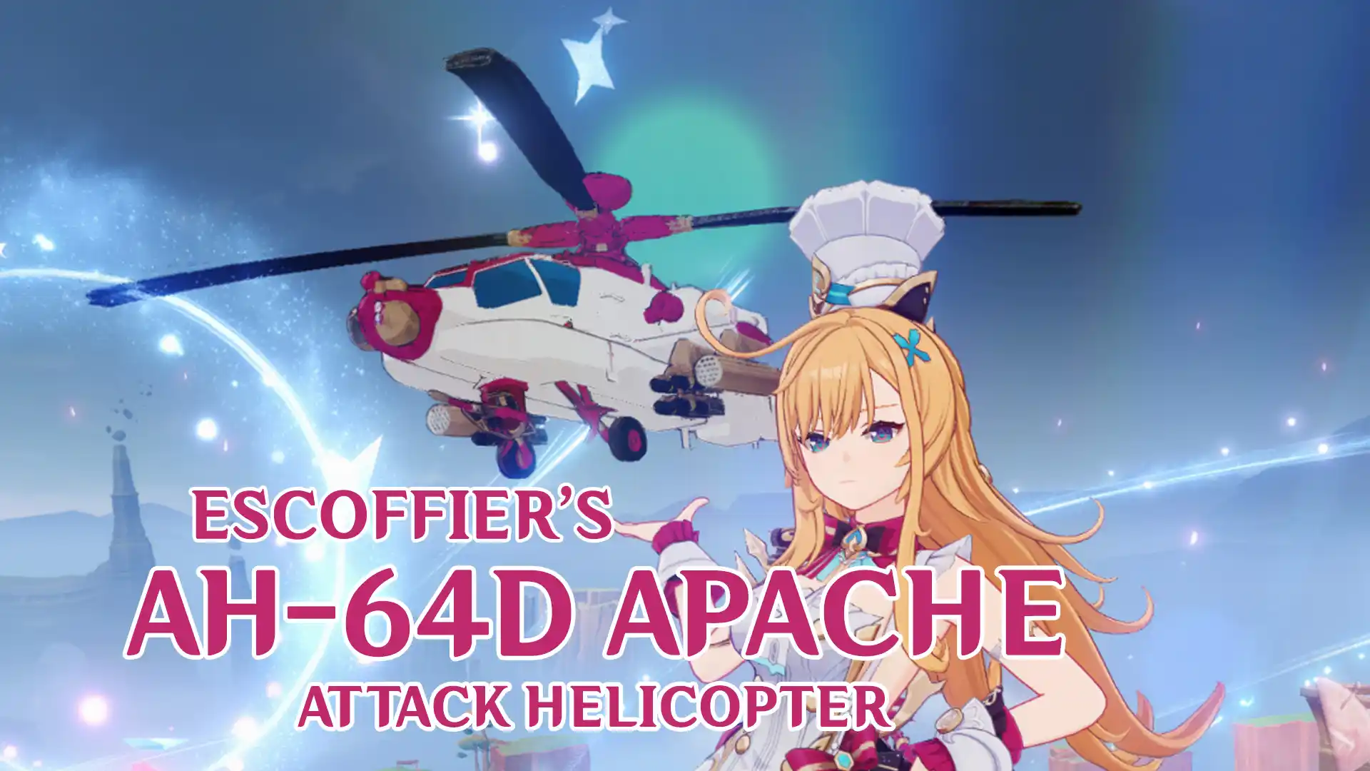 原神 エスコフィエ Escoffier's AH-64D "APACHE" Attack Helicopter mod