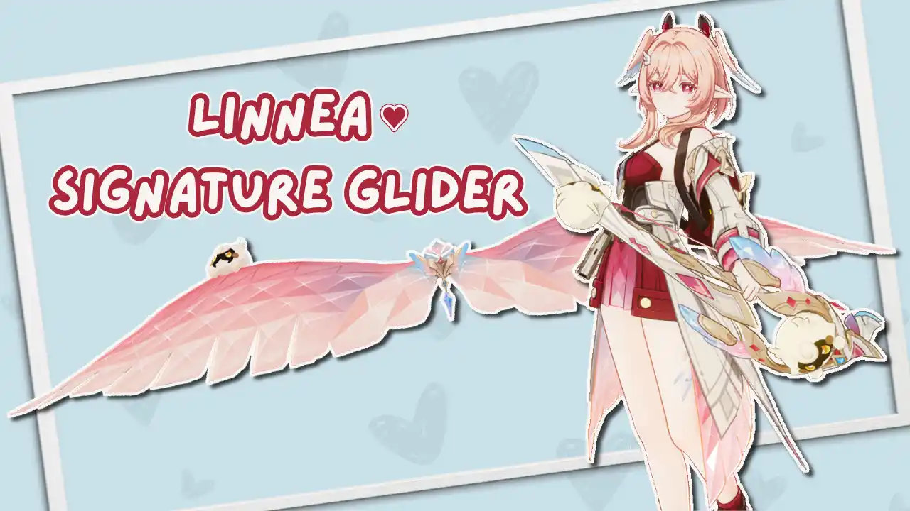 原神 リンネア Linnea - Signature Glider ˚ʚ♡ɞ˚ mod