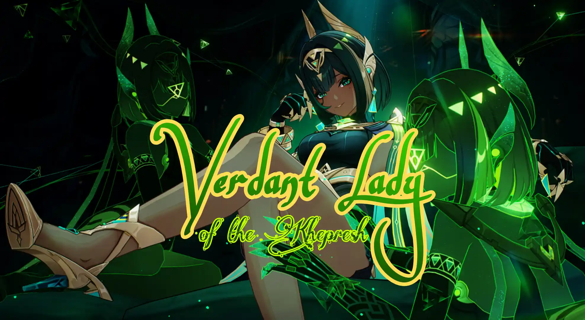 原神 ネフェル Verdant Lady of the Khepresh mod