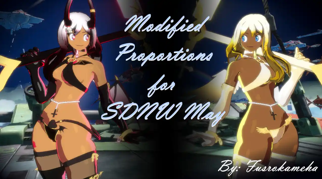 ギルティギアストライヴ メイ Modified Proportions for SDNW May mod