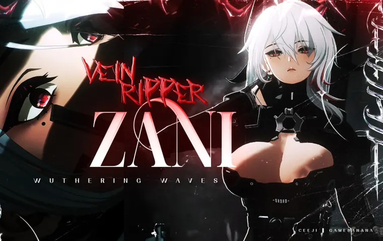 鳴潮 ザンニー Zani Veinripper Zani mod